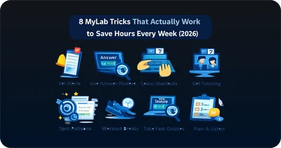 8 MyLab Tricks That Actually Work to Save Hours Every Week (2026)
